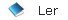 Ler